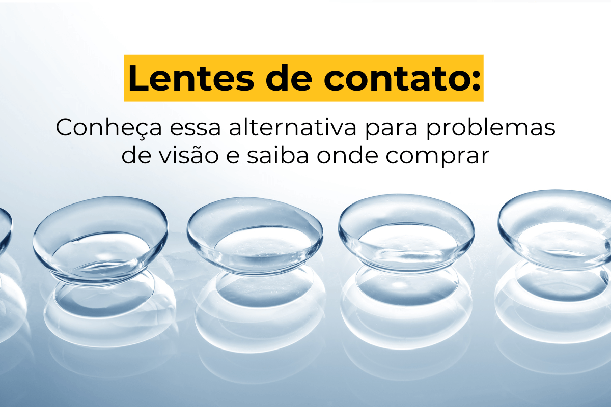 Lentes de Contato Maringá: Conheça Essa Alternativa para Problemas de Visão e Saiba Onde Comprar