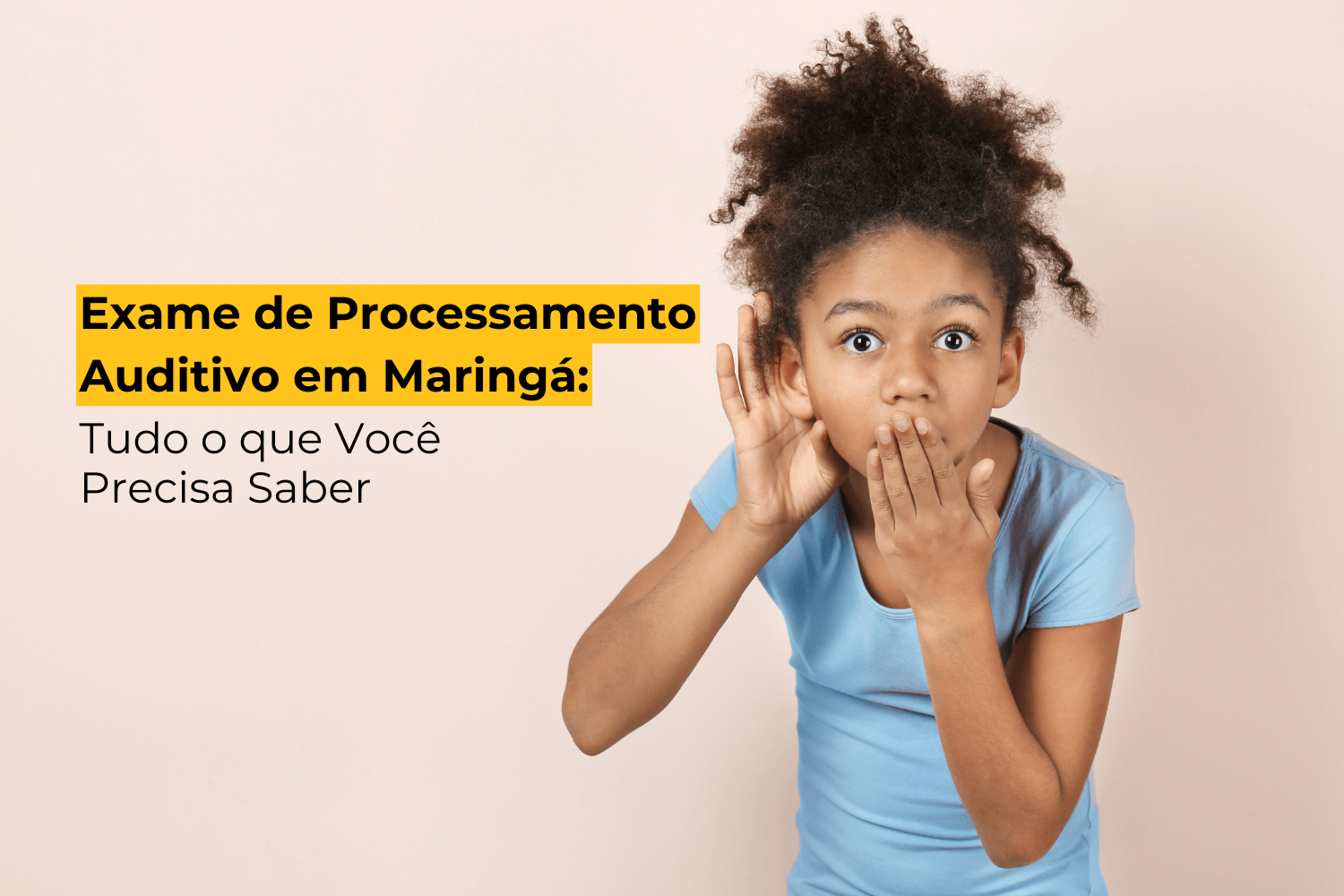 Exame de Processamento Auditivo em Maringá: Tudo o que Você Precisa Saber