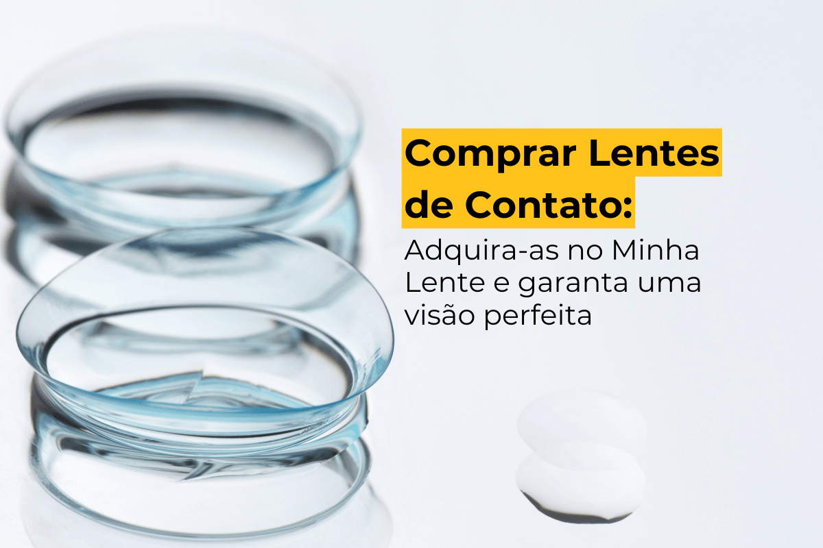 Comprar Lentes de Contato em Maringá: Adquira-as no Minha Lente e Garanta uma Visão Perfeita