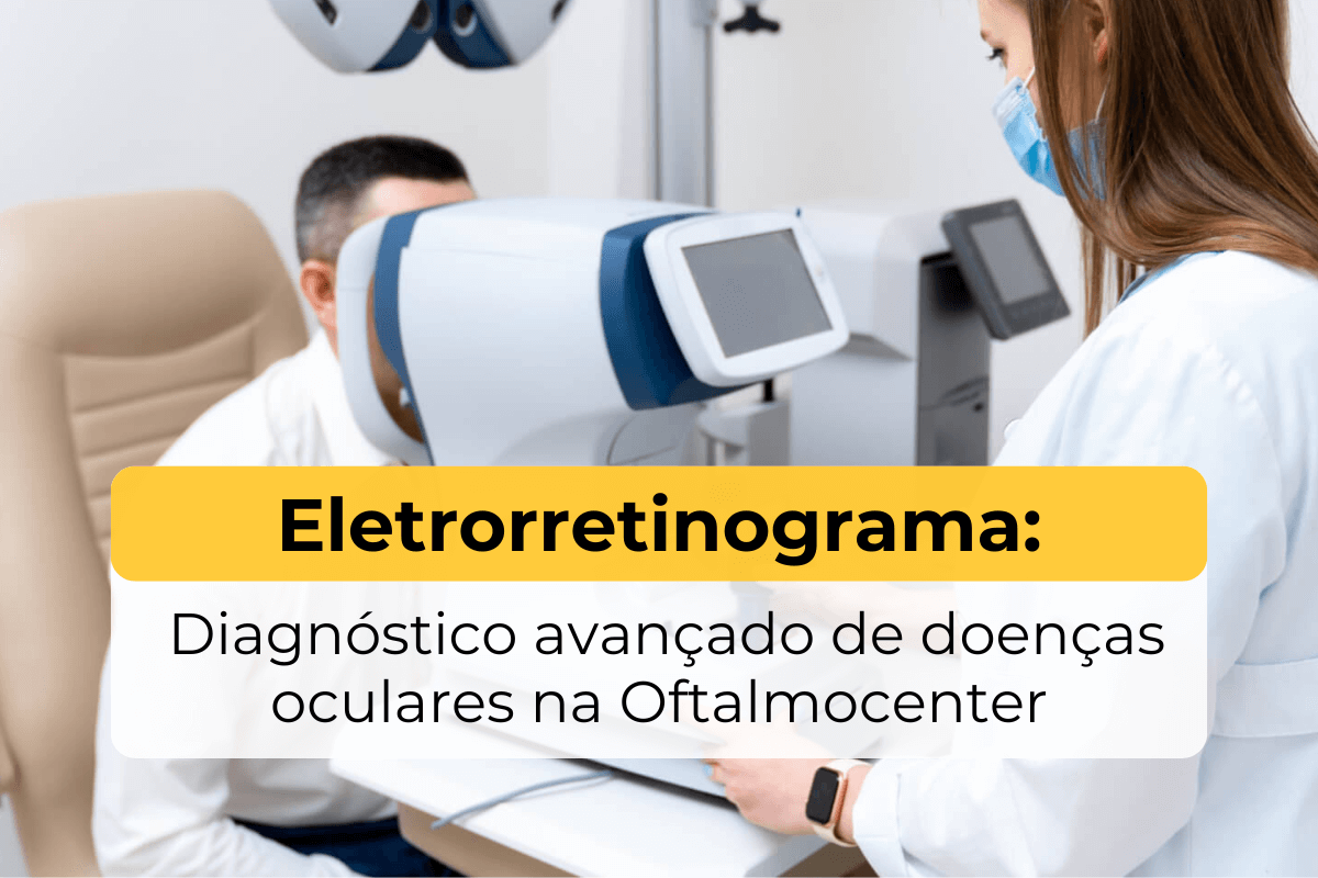 Eletrorretinograma em Maringá: Diagnóstico Avançado