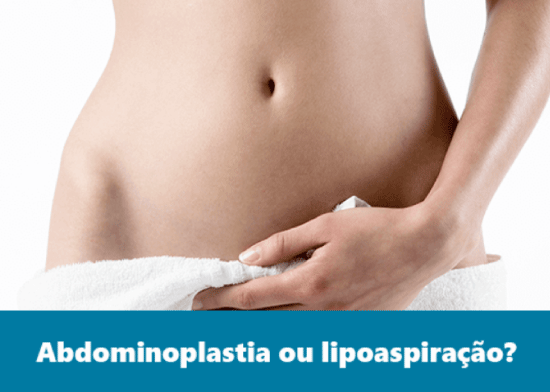 Abdominoplastia ou lipoaspiração?