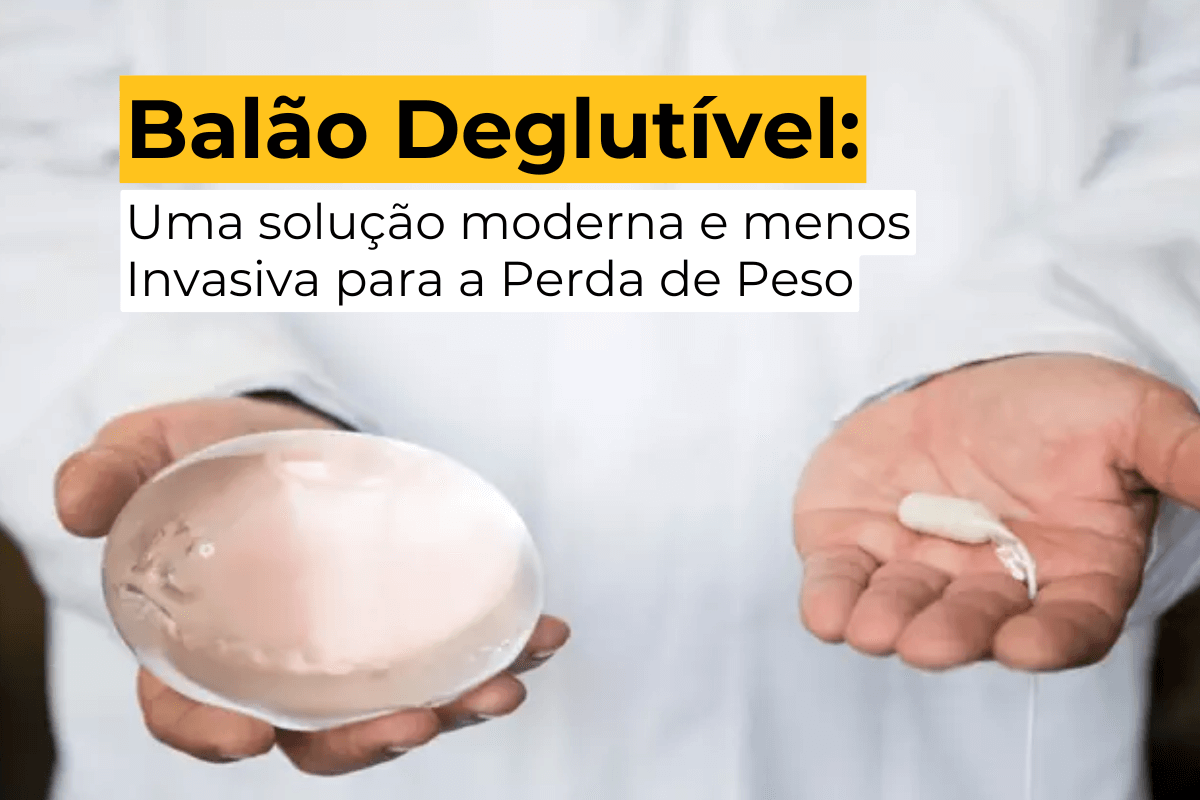 Balão Deglutível Maringá: Uma Solução Moderna e Menos Invasiva para a Perda de Peso