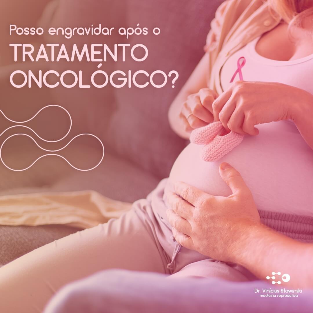 Posso engravidar após o tratamento oncológico?