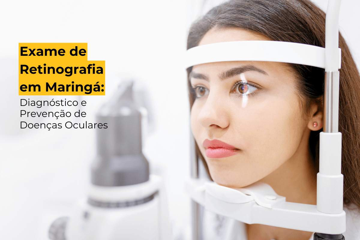 Exame de Retinografia em Maringá: Diagnóstico e Prevenção de Doenças Oculares